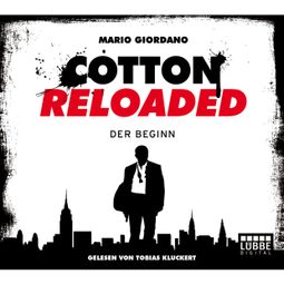Das Buch “Jerry Cotton - Cotton Reloaded, Folge 1: Der Beginn – Mario Giordano” online hören