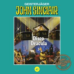 Das Buch “John Sinclair, Tonstudio Braun, Folge 47: Disco Dracula – Jason Dark” online hören