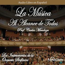 Das Buch “La Musica al Alcance de Todos (abreviado) – Prof. Carlos Mendoza” online hören