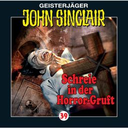 Das Buch “John Sinclair, Folge 39: Schreie in der Horror-Gruft (2/3) – Jason Dark” online hören