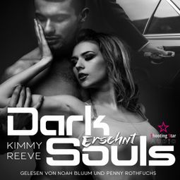 Das Buch “Ersehnt - Dark Souls, Band 4 (ungekürzt) – Kimmy Reeve” online hören