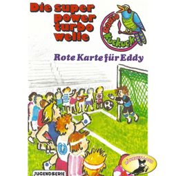 Das Buch “Radio Kuckuck, Rote Karte für Eddy – Swetlana Winkel” online hören