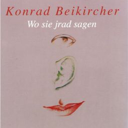 Das Buch “Wo Sie Jrad Sagen – Konrad Beikircher” online hören