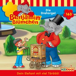 Das Buch “Benjamin Blümchen, Folge 163: Die Drehorgel – Vincent Andreas” online hören