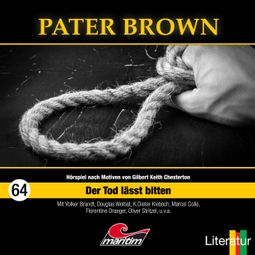 Das Buch «Pater Brown, Folge 64: Der Tod lässt bitten – Marc Freund» online hören