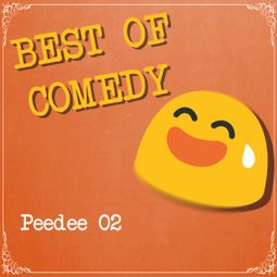 Das Buch “Best of Comedy: Peedee, Folge 2 – Diverse Autoren” online hören