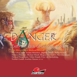 Das Buch “Danger, Part 1: Exit-US, kein Überleben geplant – Andreas Masuth” online hören