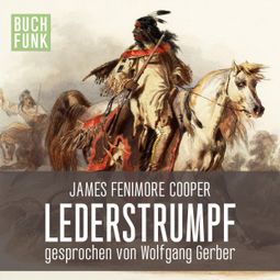 Das Buch “Lederstrumpf – James Fenimore Cooper” online hören