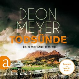 Das Buch «Todsünde - Benny Griessel Romane, Band 8 (Gekürzt) – Deon Meyer» online hören