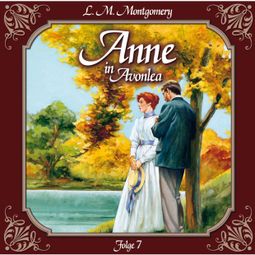 Das Buch “Anne auf Green Gables, Folge 7: Eine weitere verwandte Seele – Lucy Maud Montgomery” online hören