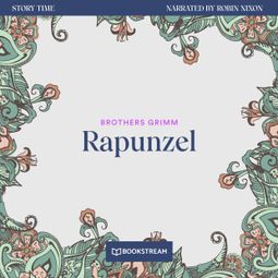 Das Buch “Rapunzel - Story Time, Episode 20 (Unabridged) – Brothers Grimm” online hören