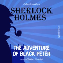 Das Buch “The Adventure of Black Peter (Unabridged) – Arthur Conan Doyle” online hören
