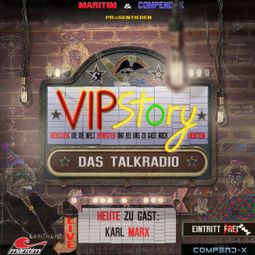 Das Buch “VIPStory - Das Talkradio, Folge 6: Karl Marx – Volker Führer” online hören