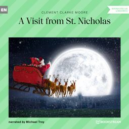 Das Buch “A Visit from St. Nicholas (Unabridged) – Clement Clarke Moore” online hören
