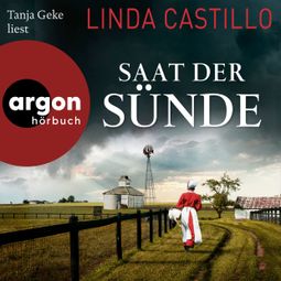 Das Buch “Saat der Sünde - Kate Burkholder ermittelt, Band 14 (Ungekürzte Lesung) – Linda Castillo” online hören
