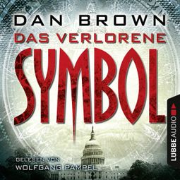 Das Buch «Das verlorene Symbol – Dan Brown» online hören