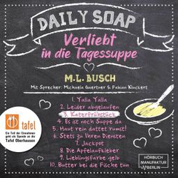 Das Buch “Katerfrühstück - Daily Soap - Verliebt in die Tagessuppe - Mittwoch, Band 3 (ungekürzt) – M. L. Busch” online hören