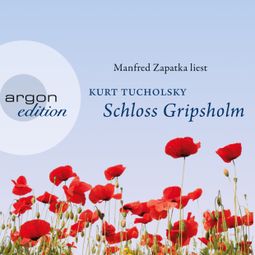 Das Buch «Schloss Gripsholm (Ungekürzte Fassung) – Kurt Tucholsky» online hören