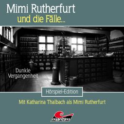 Das Buch “Mimi Rutherfurt, Folge 60: Dunkle Vergangenheit – Silke Walter” online hören