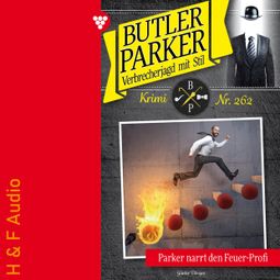 Das Buch “Parker narrt den Feuer-Profi - Butler Parker, Band 262 (ungekürzt) – Günter Dönges” online hören