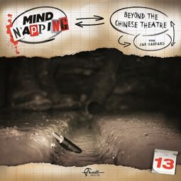 Das Buch “MindNapping, Folge 13: Beyond the Chinese Theatre – Jan Gaspard” online hören
