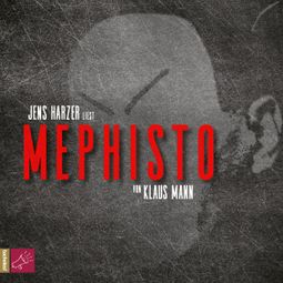Das Buch “Mephisto – Klaus Mann” online hören