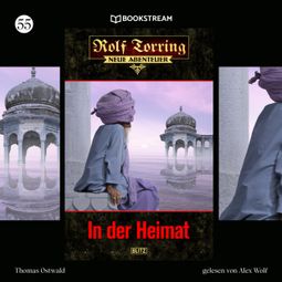 Das Buch “In der Heimat - Rolf Torring - Neue Abenteuer, Folge 55 (Ungekürzt) – Thomas Ostwald” online hören