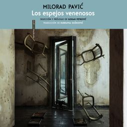 Das Buch “Los espejos venenosos (Completo) – Milorad Pavic” online hören