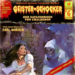 Das Buch «Geister-Schocker, Folge 6: Der Satansorden von Chalderon – Earl Warren» online hören