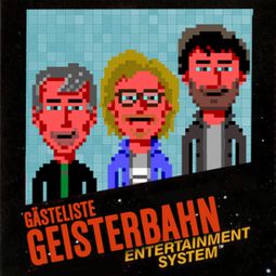 Das Buch “Gästeliste Geisterbahn, Folge 20: Spezial Videogames – Nilz, Herm, Donnie” online hören