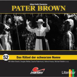 Das Buch “Pater Brown, Folge 52: Das Rätsel der schwarzen Nonne – Gilbert Keith Chesterton” online hören