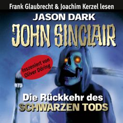 Das Buch “John Sinclair - Die Rückkehr des Schwarzen Tods – Jason Dark” online hören