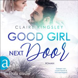 Das Buch “Good Girl next Door - Jetty Beach, Band 6 (Ungekürzt) – Claire Kingsley” online hören