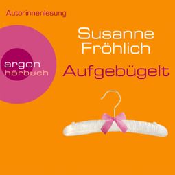 Das Buch “Aufgebügelt - Ein Andrea Schnidt Roman, Band 7 (Gekürzte Fassung) – Susanne Fröhlich” online hören