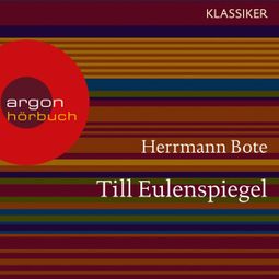 Das Buch “Till Eulenspiegel (Ungekürzte Lesung) – Hermann Bote” online hören