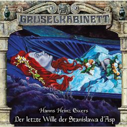 Das Buch “Gruselkabinett, Folge 163: Der letzte Wille der Stanislawa d'Asp – Hanns Heinz Ewers” online hören