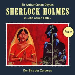 Das Buch “Sherlock Holmes, Die neuen Fälle, Fall 10: Der Biss des Zerberus – Andreas Masuth” online hören