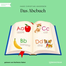Das Buch “Das Abcbuch (Ungekürzt) – Hans Christian Andersen” online hören