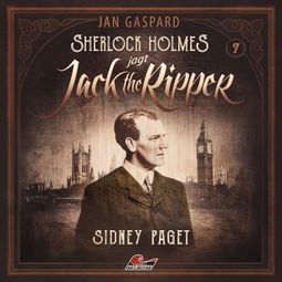 Das Buch “Sherlock Holmes, Sherlock Holmes jagt Jack the Ripper, Folge 7: Sidney Paget – Jan Gaspard” online hören