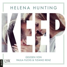 Das Buch «KEEP - Mills Brothers Reihe, Teil 2 – Helena Hunting» online hören