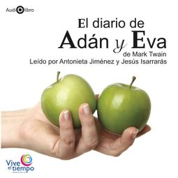 Das Buch “El diario de Adán y Eva (abreviado) – Mark Twain” online hören