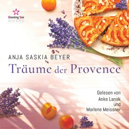 Das Buch “Träume der Provence (ungekürzt) – Anja Saskia Beyer” online hören