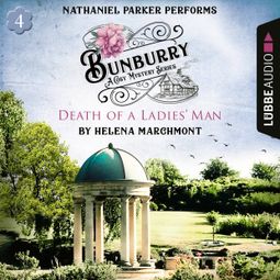 Das Buch “Death of a Ladies' Man - Bunburry - Countryside Mysteries: A Cosy Shorts Series, Episode 4 (Unabridged) – Helena Marchmont” online hören