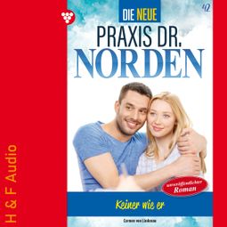 Das Buch “Keiner wie er - Die neue Praxis Dr. Norden, Band 42 (ungekürzt) – Carmen von Lindenau” online hören