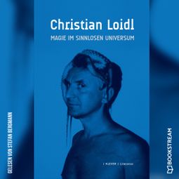 Das Buch “Magie im sinnlosen Universium (Ungekürzt) – Christian Loidl” online hören