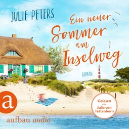 Das Buch “Ein neuer Sommer am Inselweg - Friekes Buchladen, Band 4 (Ungekürzt) – Julie Peters” online hören