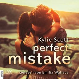 Das Buch “Perfect Mistake (Ungekürzt) – Kylie Scott” online hören
