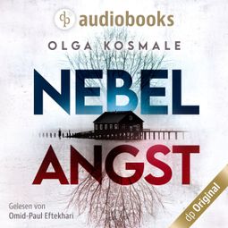 Das Buch “Nebelangst (Ungekürzt) – Olga Kosmale” online hören