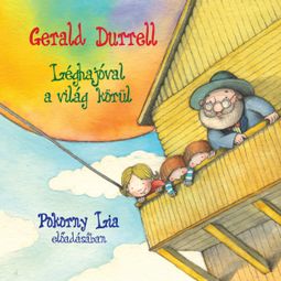 Das Buch “Léghajóval a világ körül – Gerald Durrell” online hören