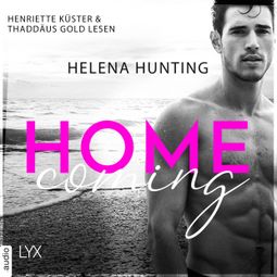 Das Buch “Homecoming - Pearl-Lake-Reihe, Teil 1 (Ungekürzt) – Helena Hunting” online hören